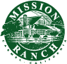 Mission Ranch Hotel and Restaurant